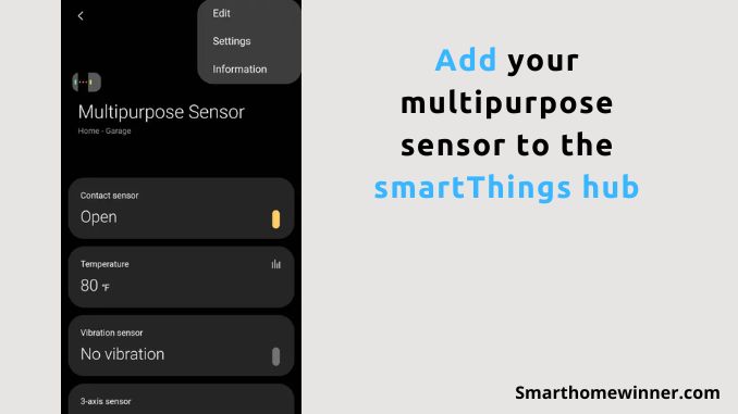 Add your multipurpose sensor to the smartThings hub