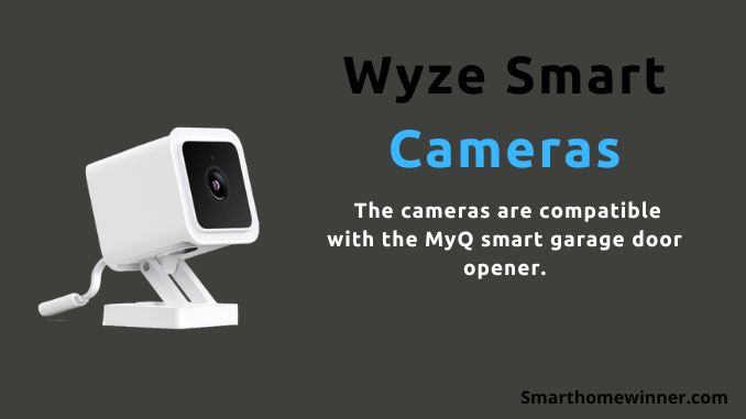 Wyze Smart Cameras for MyQ smart garage door opener