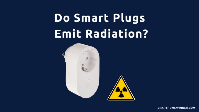Smart Plugs Emit Radiation