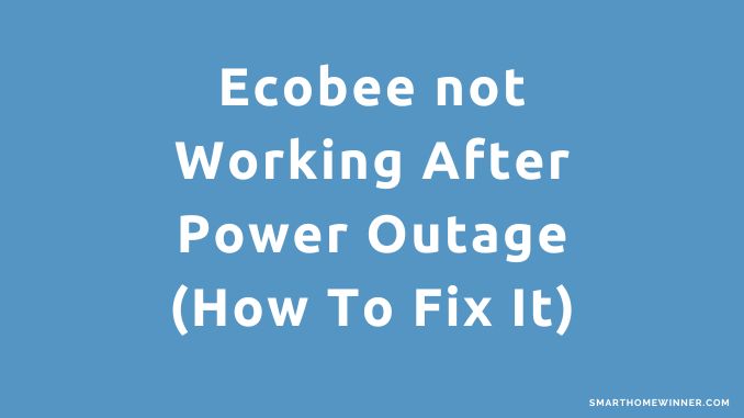 Ecobee Not Working