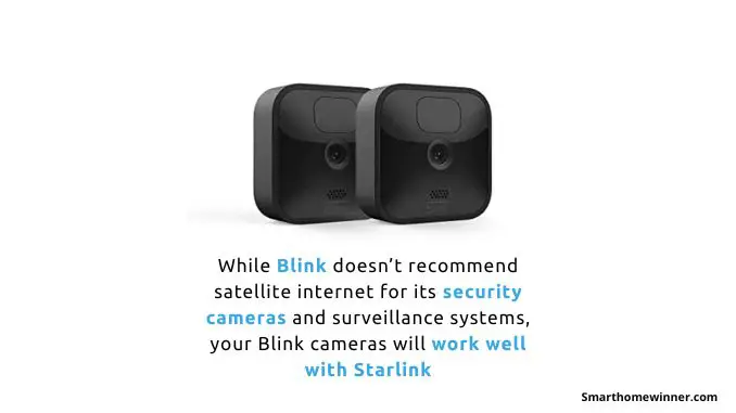 Blink Cameras and starlink