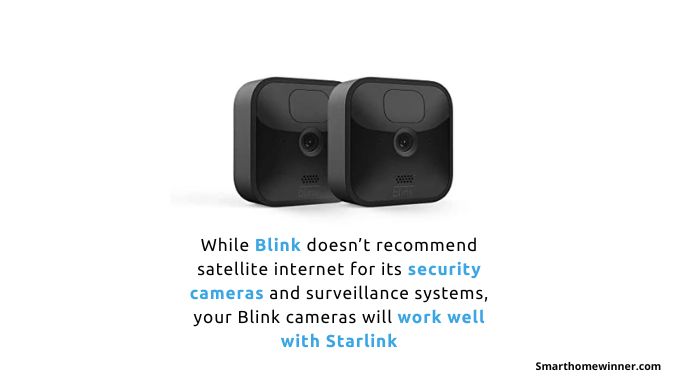 Blink Cameras and starlink