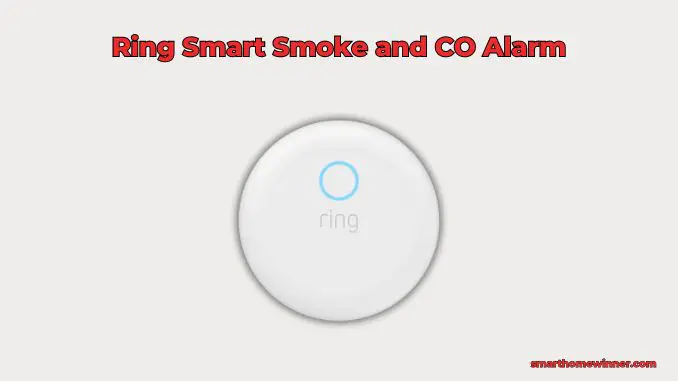 Ring Smart Smoke and CO Alarm