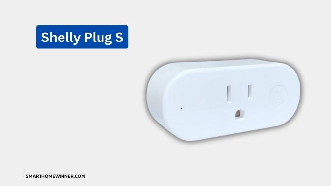 Shelly Plug S