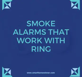 Smoke Alarms that Work with Ring